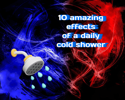 10 amazing effects of a daily cold shower
