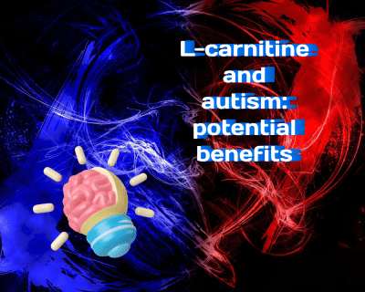 L-Carnitine and Autism: An Overview of Potential Benefits