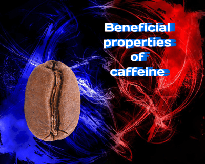 Beneficial properties of caffeine