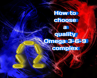 How to Choose a Quality Omega 3-6-9 Complex