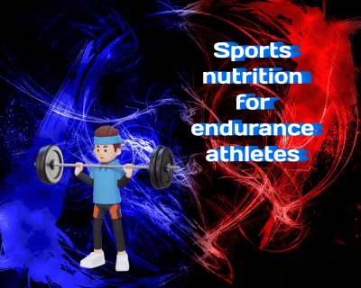 Sports Nutrition for Endurance Athletes: Fueling for the Long Run