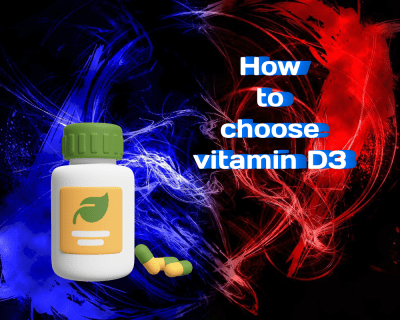 How to Choose Vitamin D3: A Comprehensive Guide