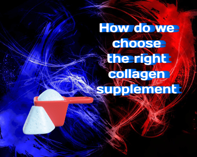 How Do We Choose the Right Collagen Supplement: A Comprehensive Guide