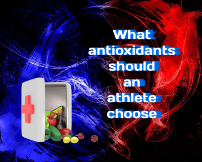 What Antioxidants Should an Athlete Choose? A Guide to Optimizing Performance and Recovery