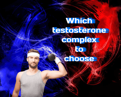 Which Testosterone Complex to Choose: A Guide for Athletes