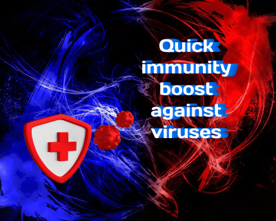 How to Quickly Boost Immunity Against Viruses