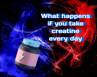 What Happens to Your Body if You Take Creatine Every Day: A Focus on Athletes