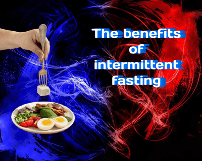 The Benefits of Intermittent Fasting and How to Implement Them Into Your Routine