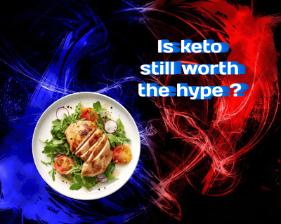Is Keto Still Worth the Hype?